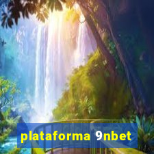 plataforma 9nbet